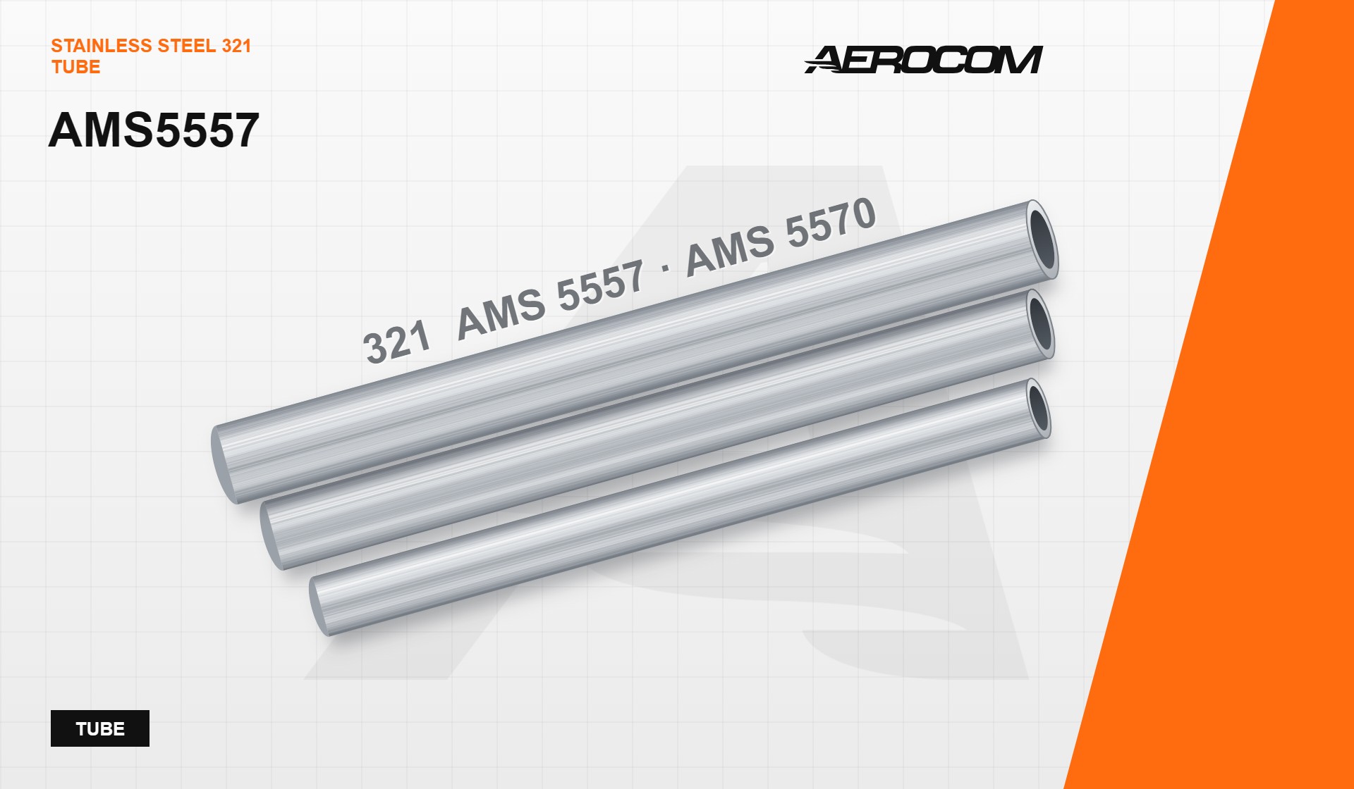 Stainless Steel 321 Tube - AMS5557 / AMS5570